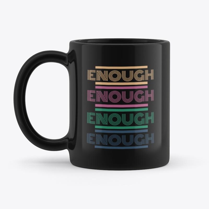 Enough X4 in Retro lettering in Black